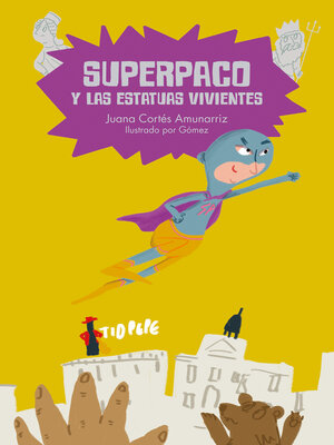 cover image of Superpaco y las estatuas vivientes